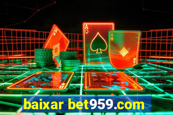 baixar bet959.com